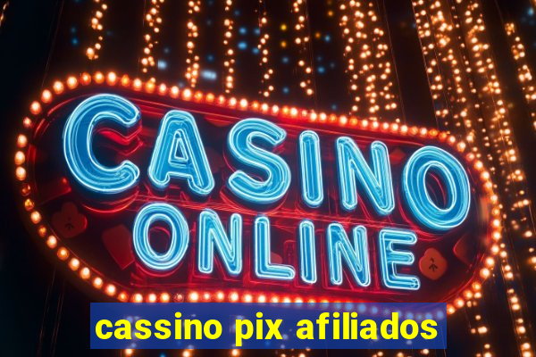 cassino pix afiliados